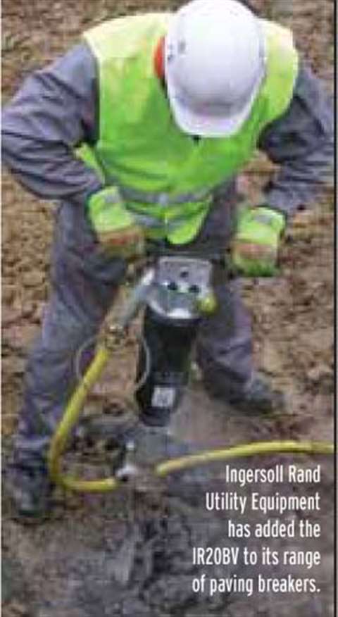 Ingersoll Rand Utility Equipment has added the IR20BV to its range of paving breakers.